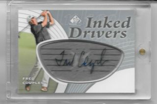 2012 Sp Game Fred Couples Inked Drivers Auto Autograph Upper Deck Rare