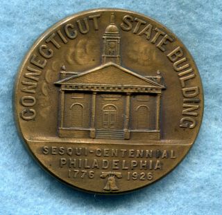 1926 Sesqui Centennial Philadelphia Hk456 Bronze Connecticut Dollar Medal Hk456