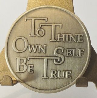 Alcoholic To Thine Own Self Be True Chip Medallion Coin Medal Token Aa Anonymous