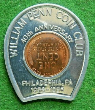 1956 Red Encased Wheat Cent William Penn Coin Club 40th Anniversary 1956 - 1996