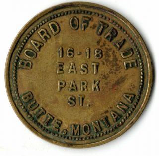 Board Of Trade Butte,  Montana Good For 50 Cents In Trade