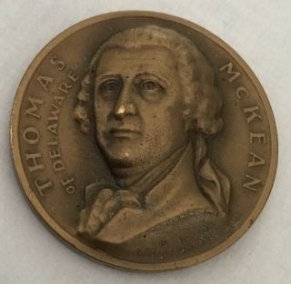 Medallic Art Co Signers Of The Declaration Thomas Mckean Delaware Coin Medal