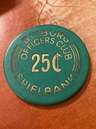 Bitburg Germany Military Trade Token Officers Club 25c Gr180a Mp