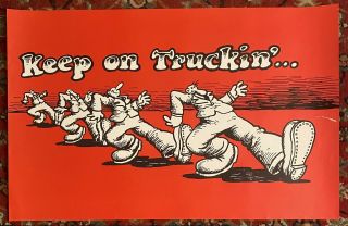 Robert Crumb “keep On Truckin” Zap Comics 1967 Grateful Dead Vintage Poster Rare