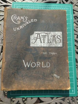 Cram’s Unrivaled Atlas Of The World 1898