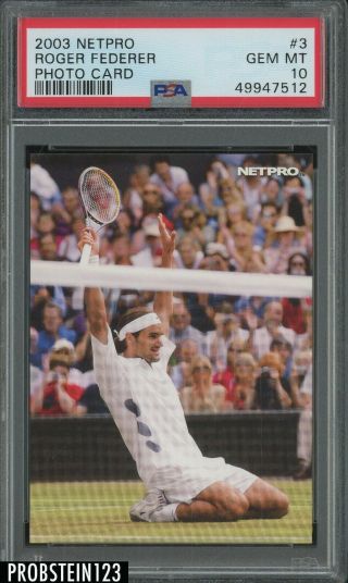 2003 Netpro Tennis 3 Roger Federer Rc Rookie Photo Card Psa 10 Gem