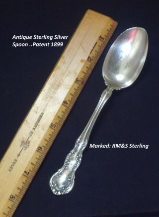Antique Sterling Silver Spoon/rm&s/patent 1899/7 " Long