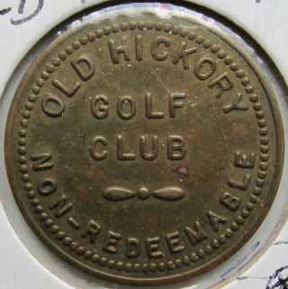 (old Hickory Tennessee) - - - Old Hickory Golf Club Good For 5c Trade Token