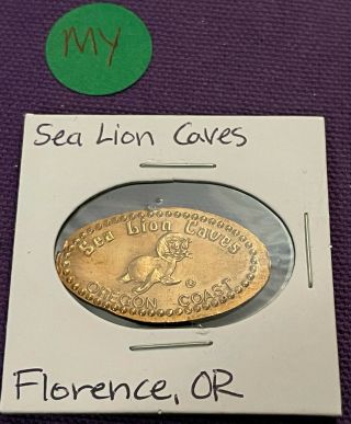 Retired Sea Lion Caves - Florence,  Oregon - Smashed Penny Copper Pre - 1982