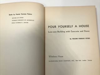 Pour Yourself A House Low - cost Building with Concrete and Stone - Vintage 1949 2