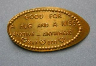 Good For A Hug & Kiss Anytime Elongated Penny Usa Cent Copper Souvenir Coin