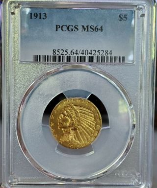1913 $5 Indian Head Gold Half Eagle Pcgs Ms - 64