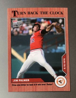 2020 Topps Now Turn Back Clock 133 Jim Palmer Hof Cherry 1/7 One - Hitter 1976