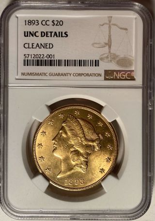 1893 - Cc $20 Liberty Double Eagle Gold Coin Ngc Unc.  Details Cleaned