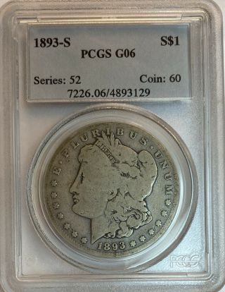 1893 - S Morgan Silver Dollar Pcgs G06 Key Date