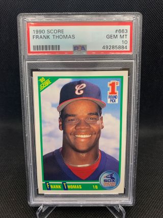 1990 Score 663 Frank Thomas Rc Psa 10 White Sox