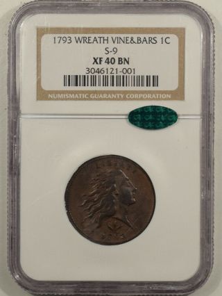 1793 Flowing Hair Cent - Wreath Vine & Bars,  S - 9 Ngc Xf - 40 Bn Cac Approved