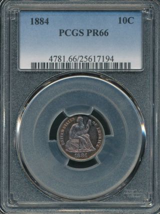 1884 Proof Seated Liberty Dime Pcgs Pr 66 Awesome Rainbow Toning