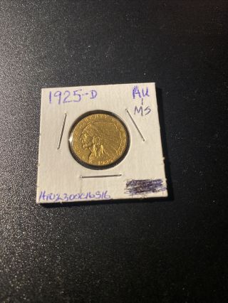 1925 D Gold $2 1/2 Quarter Eagle Indian Head Unc You Grade