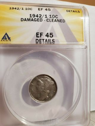 1942/1 Mercury Dime 10c Anacs Ef45 Details Cleaned 1942 Over 1