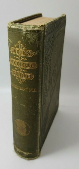 Antique 1875 Ladies Medical Guide Medical Book By Pancoast Md 100,  Illustrations
