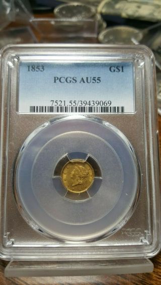 1853 G1 Pcgs Au 55 Gold Dollar