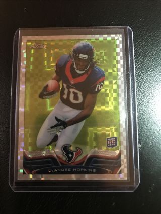 Deandre Hopkins 2013 Topps Chrome Xfractor Refractor Rookie Card Rc 154