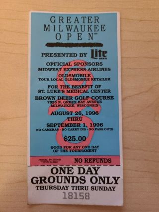 Complete Ticket More Than Stub 1996 Greater Milwaukee Open Gmo Tiger Woods First
