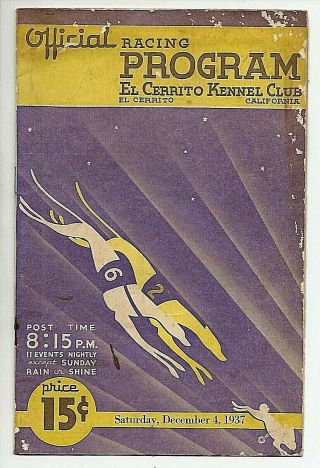 Rare 1937 Greyhound Dog Racing Program El Cerrito Kennel Club,  California