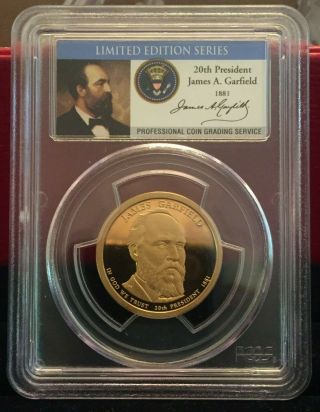 2011 - S Presidential Dollar James Garfield Pcgs Pr70dcam Ltd Edition Signature