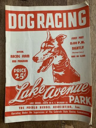 Vtg 1951 Pueblo Kennel Assoc.  Dog Race Program At Lake Avenue Park