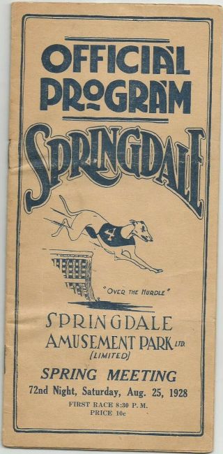Springdale Amusement Park Limited Official Program Greyhound Racing Aug.  25,  1928