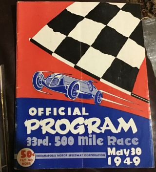 Official Program Indianapolis 500 Mile 1949 Race,  Indy Speedway,  Bill Holland