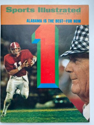 Sports Illustrated December 3,  1973 Alabama Is The Best For Now Ncaa Football