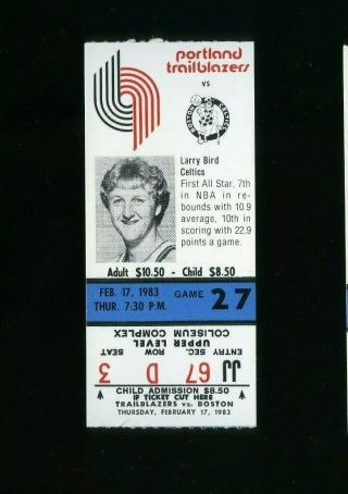1982 - 83 Boston Celtics @ Portland Trailblazers Larry Bird Photo Ticket Nba