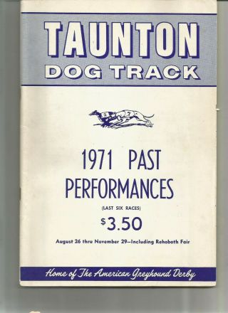 Greyhound Racing Taunton Dog Track 1971 Past Performances Aug.  26,  Nov.  29 Lines