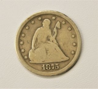1875 S Seated Liberty Quarter 25 Cents