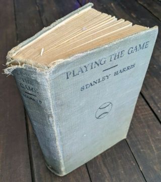 Vintage Baseball Book First Edition Playing The Game By Bucky Harris 1925