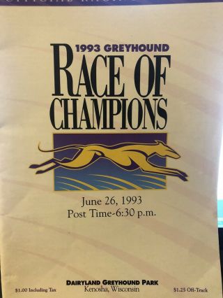 Dairyland Greyhound Program 1993 Race Of Champions.