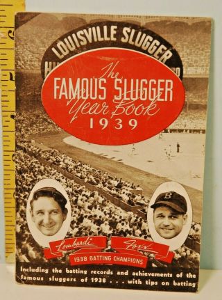 1939 The Famous Slugger Yearbook Louisville Slugger Jimmy Foxx Ernie Lomardi