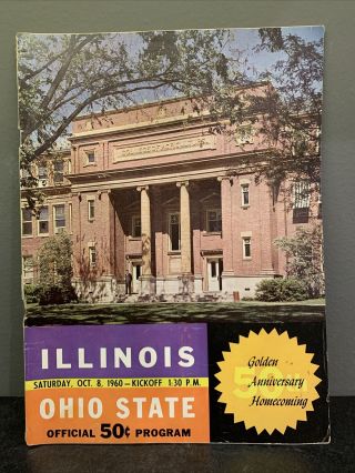 1960 Illinois Illini 50th Ann.  Homecoming Football Program V Ohio State Buckeyes