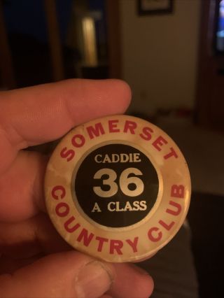 Somerset Country Club Golf Caddie Badge