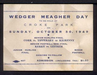 1949 Irish Hurling Wedger Meagher Day Ticket Croke Park Dublin Gaelic Games