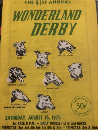 1975 Wonderland Greyhound Program.  41st Running Of The Wonderland Derby