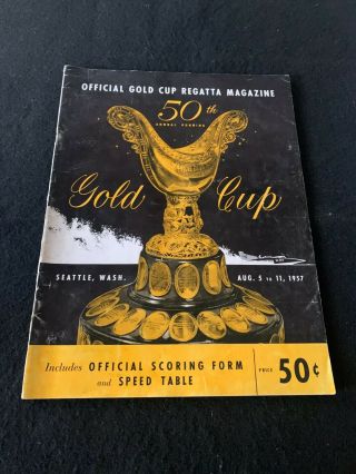 1957 Seafair Gold Cup Trophy Race Program Unlimited Hydroplanes Racing Apba 50th