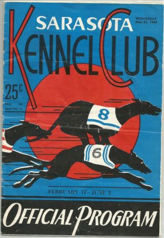 Racing Greyhound Program Sarasota K.  C.  May 25,  1960 Blue Cover,  Very