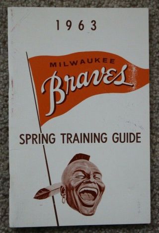Milwaukee Braves 1963 Spring Training Guide - Press Media Guide Hank Aaron Nrmt,