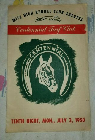 1950 Mile High Kennel Club Centennial Turf Club Dog Races Program