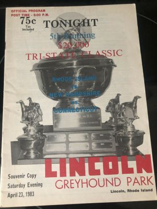 Lincoln Greyhound Program 5th Running Of The Tri State Classic Round 2