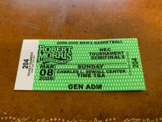 2009 Northeast Conference Semifinals Basketball Ticket Robert Morris College